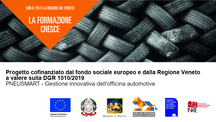 Progetto cofinanziato dal fondo sociale europeo Regione Veneto a valere sulla DGR 1010/2019 PNEUSMART – Gestione innovativa dell’officina automotive