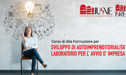 CORSO DI ALTA FORMAZIONE PER SVILUPPO DI AUTOIMPRENDITORIALITA’, LABORATORIO PER L’AVVIO D’IMPRESA