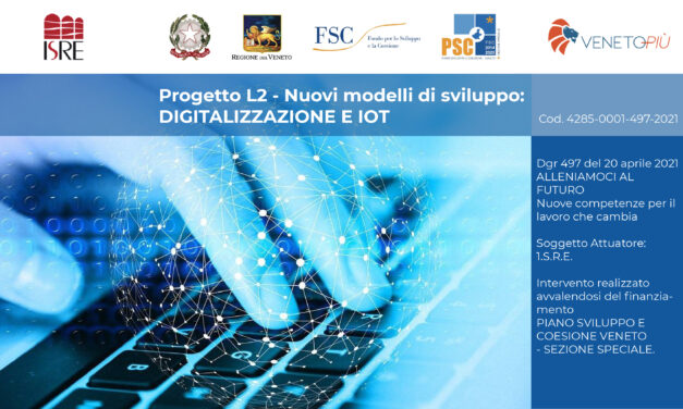 Progetto L2 – Nuovi modelli di sviluppo: DIGITALIZZAZIONE E IOT