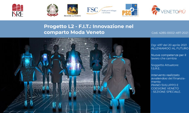 Progetto L2 – F.I.T.: Innovazione nel comparto Moda Veneto