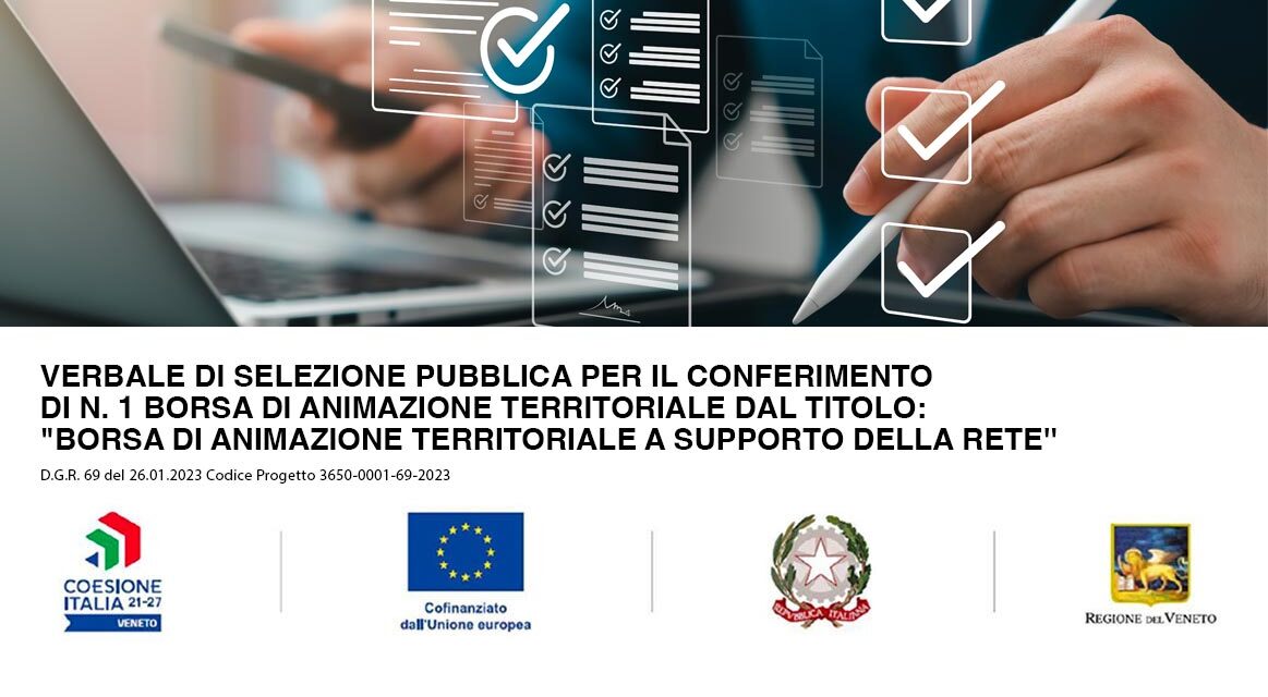 VERBALE DI SELEZIONE PUBBLICA PER IL CONFERIMENTO DI N. 1 BORSA DI ANIMAZIONE TERRITORIALE Titolo Intervento: “WP1 Borsa di Animazione Territoriale”