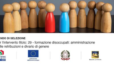 BANDO DI SELEZIONE  PER L’INTERVENTO TITOLO: 29 – FORMAZIONE DISOCCUPATI: AMMINISTRAZIONE DELLE RETRIBUZIONI E DIVARIO DI GENERE