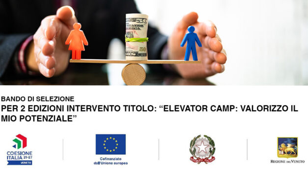 Bando di selezione Per 2 edizioni intervento titolo: “Elevator Camp: valorizzo il mio potenziale”