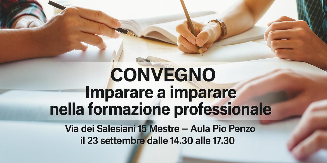 Convegno – imparare a imparare nella formazione professionale