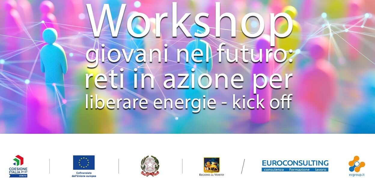 GIOVANI NEL FUTURO: RETI IN AZIONE PER LIBERARE ENERGIE