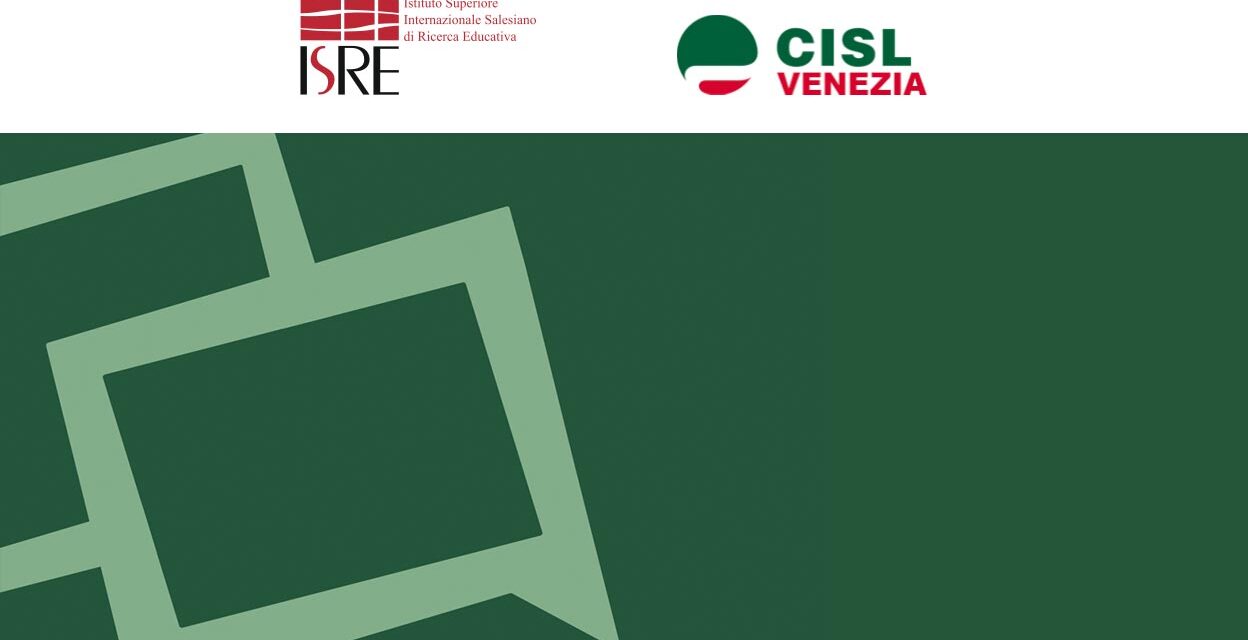Collaborazione ISRE e CISL Venezia: Formazione peer to peer sul valore del sindacato: il lavoro che cambia, i diritti che restano – da settembre 2026